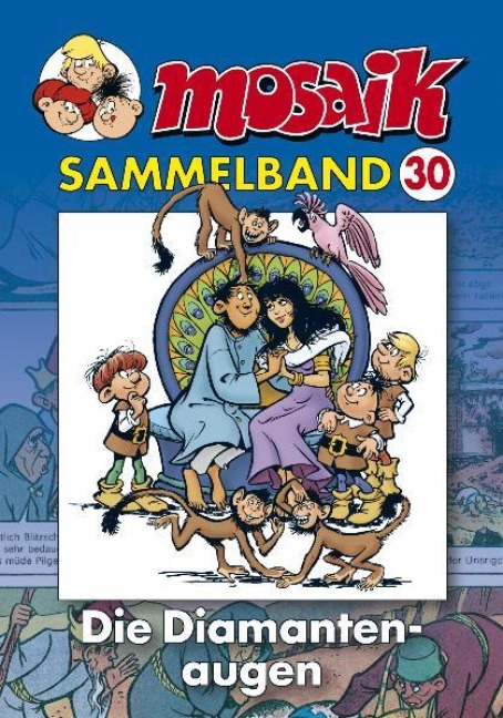 MOSAIK Sammelband 30. Die Diamantenaugen - 