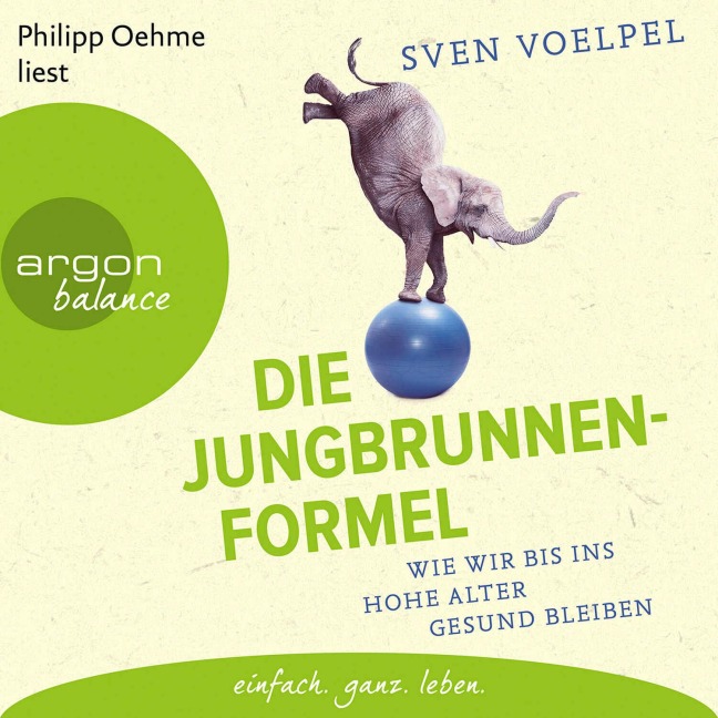 Die Jungbrunnen-Formel - Sven Voelpel