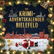 Cover-Bild zum Titel 'Der Krimi-Adventskalender Bielefeld' von 'Oliver Neumann'