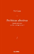 Po/éticas afectivas - Vir Cano