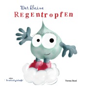 Cover-Bild zum Titel 'Der kleine Regentropfen - deutsch' von 'Verena Buzzi'