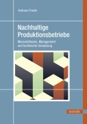 Cover-Bild zum Titel 'Nachhaltige Produktionsbetriebe' von 'Andreas Friedel'