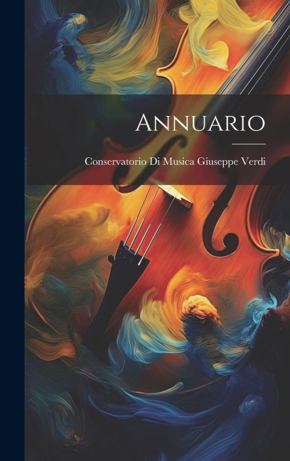 Annuario - Conservatorio Di Musica Giuseppe Verdi