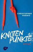 Cover-Bild zum Titel 'Knotenpunkte' von 'Christopher Hoenig'