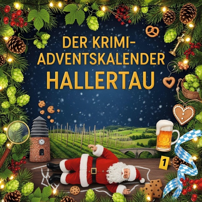 Der Krimi-Adventskalender Hallertau - Clara Münch