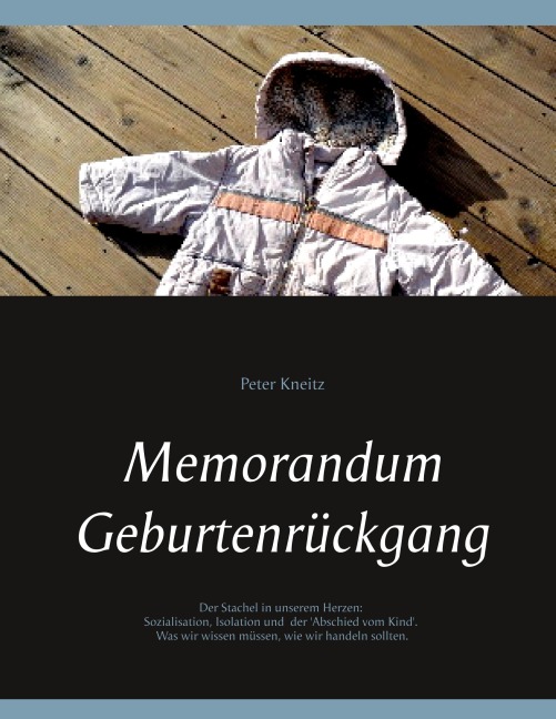 Memorandum Geburtenrückgang - Peter Kneitz