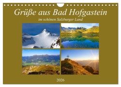 Grüße aus Bad Hofgastein (Wandkalender 2026 DIN A4 quer), CALVENDO Monatskalender - Christa Kramer