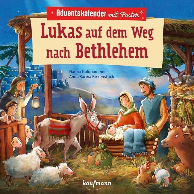 Lukas auf dem Weg nach Bethlehem - Hanna Goldhammer