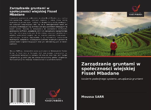 Zarz¿dzanie gruntami w spo¿eczno¿ci wiejskiej Fissel Mbadane - Moussa Sarr