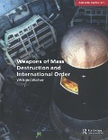 Cover-Bild zum Titel 'Weapons of Mass Destruction and International Order' von 'William Walker'