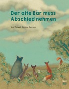 Cover-Bild zum Titel 'Der alte Bär muss Abschied nehmen' von 'Udo Weigelt'
