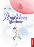 Cover-Bild zum Titel 'Pünkelchens Abenteuer' von 'Dick Laan'