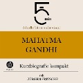 Mahatma Gandhi: Kurzbiografie kompakt - Jürgen Fritsche, Minuten, Minuten Biografien