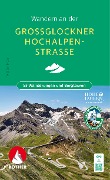 Cover-Bild zum Titel 'Wandern an der Großglockner Hochalpenstraße' von 'Walter Mair'