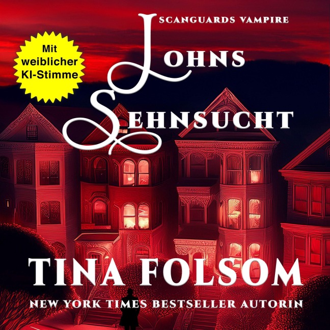 Johns Sehnsucht - Tina Folsom