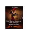 Cover-Bild zum Titel 'Was Sie schon immer über Spanien wissen wollten' von 'Karl Plepelits'