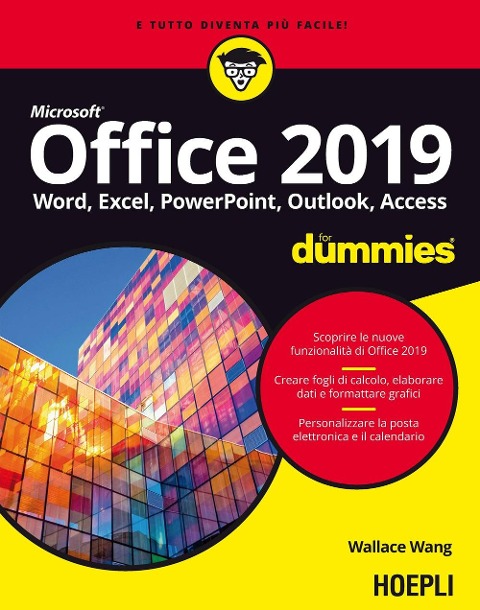 Office 2019 For Dummies. Word, Excel, Power Point, Outlook, Access - Wallace Wang