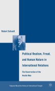 Cover-Bild zum Titel 'Political Realism, Freud, and Human Nature in International Relations' von 'R. Schuett'