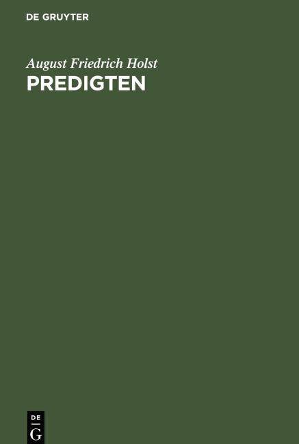 Predigten - August Friedrich Holst