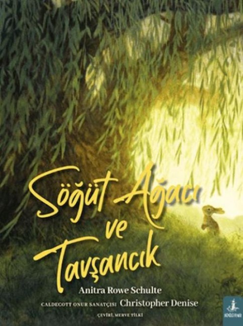 Sögüt Agaci ve Tavsancik - Anitra Rowe Schulte