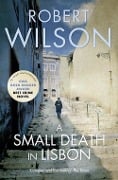 Cover-Bild zum Titel 'A Small Death in Lisbon' von 'Robert Wilson'