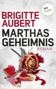 Cover-Bild zum Titel 'Marthas Geheimnis' von 'Brigitte Aubert'