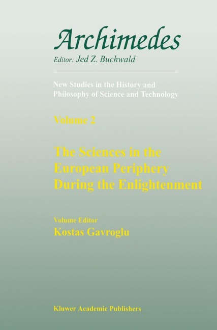 The Sciences in the European Periphery During the Enlightenment - 