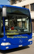 Cover-Bild zum Titel 'Wetziker Busgeschichten' von 'Gerold Schmid'