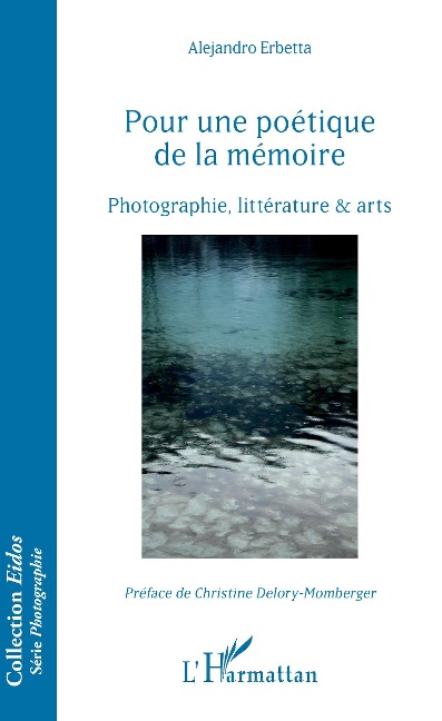 Pour une poétique de la mémoire - Alejandro Erbetta