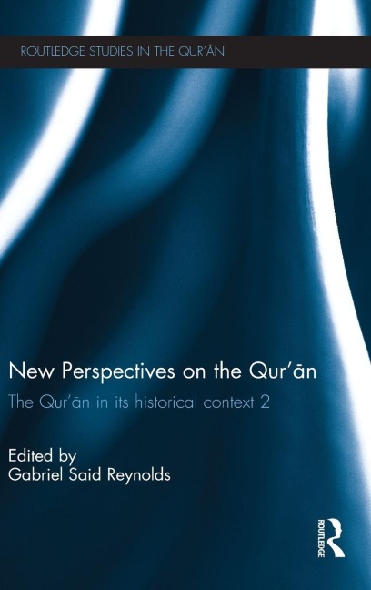 New Perspectives on the Qur'an - 