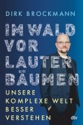 Cover-Bild zum Titel 'Im Wald vor lauter Bäumen' von 'Dirk Brockmann'