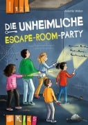 Cover-Bild zum Titel 'Die unheimliche Escape-Room-Party - Lesestufe 1' von 'Annette Weber'