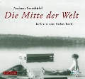 Die Mitte der Welt - Andreas Steinhöfel