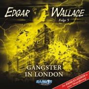 Cover-Bild zum Titel 'Gangster in London' von 'Florian Hilleberg, Edgar Wallace'