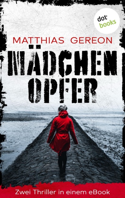 Mädchenopfer - Matthias Gereon