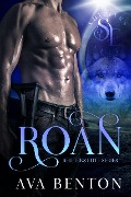 Cover-Bild zum Titel 'Roan (Shifters Elite, #1)' von 'Ava Benton'