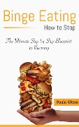 Cover-Bild zum Titel 'Binge Eating: How to Stop' von 'Paula Andrews'