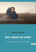 Cover-Bild zum Titel 'Une saison en enfer' von 'Arthur Rimbaud'