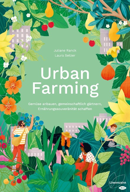 Urban Farming - Laura Setzer, Juliane Ranck
