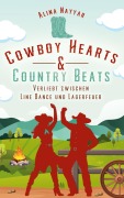 Cover-Bild zum Titel 'Cowboy Hearts & Country Beats' von 'Alina Nayyar'