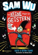 Cover-Bild zum Titel 'Sam Wu - Hat KEINE Angst vor Geistern' von 'Kevin Tsang, Katie Tsang'