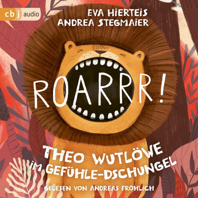 Roarrr! Theo Wutlöwe im Gefühle-Dschungel - Eva Hierteis