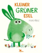 Cover-Bild zum Titel 'Kleiner grüner Esel' von 'Anuska Allepuz'