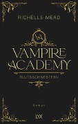 Vampire Academy - Blutsschwestern - Richelle Mead