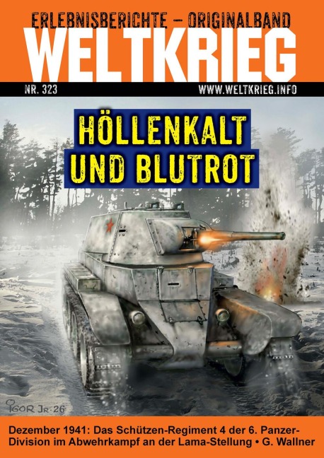 Höllenkalt und blutrot (Weltkrieg Originalband Heft 323) - Gerd Wallner