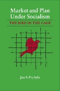 Cover-Bild zum Titel 'Market and Plan under Socialism' von 'Jan S. Prybyla'