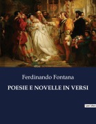 Cover-Bild zum Titel 'POESIE E NOVELLE IN VERSI' von 'Ferdinando Fontana'