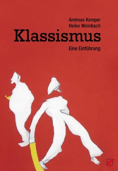 Klassismus - Andreas Kemper, Heike Weinbach