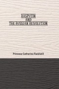 Cover-Bild zum Titel 'Rasputin and the Russian Revolution' von 'Radziwill Catherine'