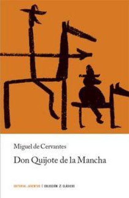 Don Quijote de la Mancha - Miguel de Cervantes Saavedra
